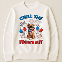 Load image into Gallery viewer, Chill The Fourth Out - Independence Day - Personalized Shirt Shirt HeartfulPaws