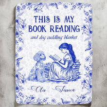Load image into Gallery viewer, My Book Reading And Dog Cuddling Toile De Jouy Chinoiseries - Personalized Blanket Blankets HeartfulPaws