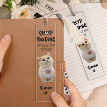 Load image into Gallery viewer, Give Me All Your Attention - Personalized Photo Acrylic Bookmark And Keychain Set Acrylic Bookmark And Keychain Set HeartfulPaws