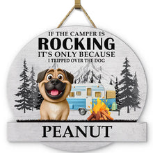 Load image into Gallery viewer, Camping I Tripped Over The Dog - Personalized Custom Shaped Wood Sign Wood Shaped Sign HeartfulPaws