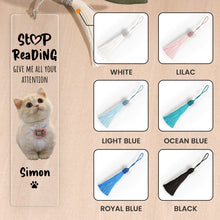 Load image into Gallery viewer, Give Me All Your Attention - Personalized Photo Acrylic Bookmark And Keychain Set Acrylic Bookmark And Keychain Set HeartfulPaws