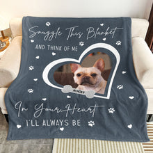 Load image into Gallery viewer, Loss Of Dog Snuggle This Blanket And Think Of Me - Personalized Photo Blanket Blankets HeartfulPaws