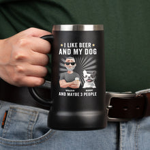 Load image into Gallery viewer, I Like Beer And My Dog - Personalized Beer Stein Beer Stein HeartfulPaws