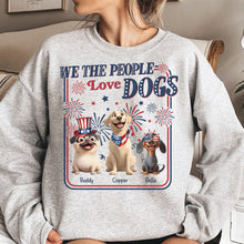 Load image into Gallery viewer, We The People Love Dogs - Personalized Shirt Shirt HeartfulPaws