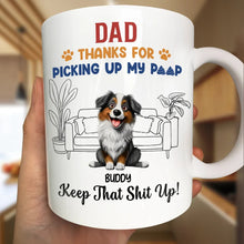 Load image into Gallery viewer, Thank You And Keep That Shit Up - Personalized Mug Mug HeartfulPaws