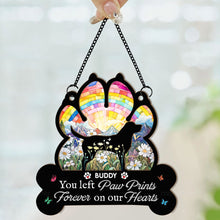 Load image into Gallery viewer, You Left Paw Prints Forever On Our Hearts - Personalized Window Hanging Suncatcher Ornament Window Hanging Suncatcher Ornament HeartfulPaws