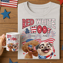 Load image into Gallery viewer, Red White Woof - Custom Independence Day Gift Set For Pet Parents Shirt And Mug HeartfulPaws
