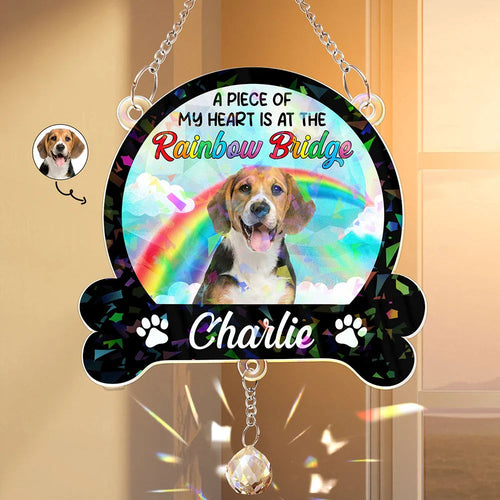 Custom Photo A Piece Of My Heart Is At The Rainbow Bridge - Personalized Rainbow Suncatcher With Crystal Ball Prism Rainbow Suncatcher & Crystal HeartfulPaws