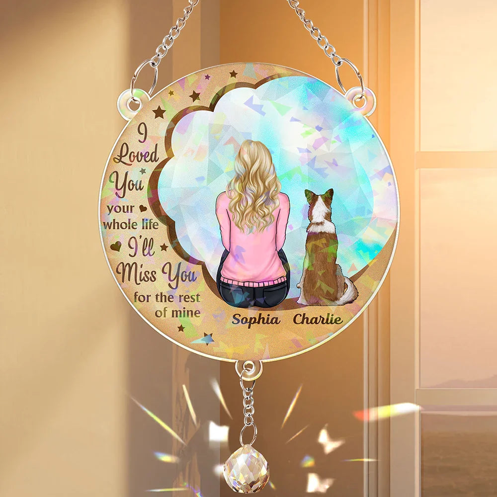 I'll Miss You For The Rest Of Mine - Personalized Rainbow Suncatcher With Crystal Ball Prism Rainbow Suncatcher & Crystal HeartfulPaws