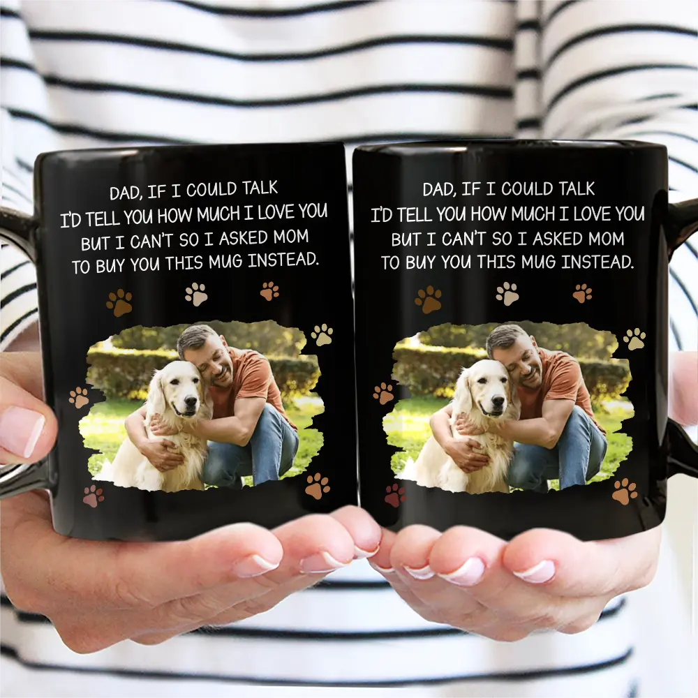 Custom Photo Dog Dad If I Could Talk - Personalized Mug Mug HeartfulPaws