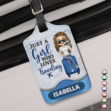 Load image into Gallery viewer, Just A Girl Boy Who Loves Traveling - Birthday Gift For Him, Her, Vacation Lovers - Personalized Luggage Tag Luggage Tag HeartfulPaws
