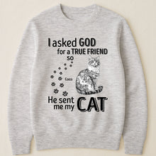 Load image into Gallery viewer, I Asked God For A True Friend Cat Toile De Jouy Style - Personalized Shirt Shirt HeartfulPaws
