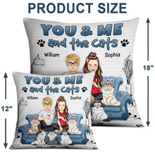 Load image into Gallery viewer, You And Me And The Cats - Gift For Cat Lovers - Personalized Pillow Pillow HeartfulPaws
