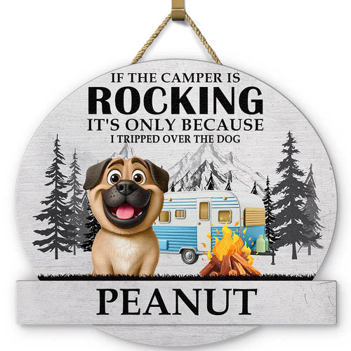 Camping I Tripped Over The Dog - Personalized Custom Shaped Wood Sign Wood Shaped Sign HeartfulPaws