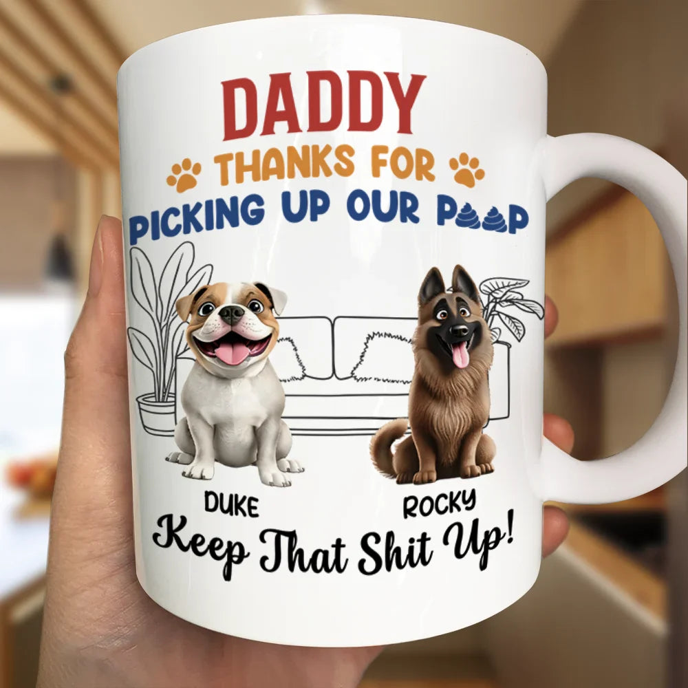 Thank You And Keep That Shit Up - Personalized Mug Mug HeartfulPaws