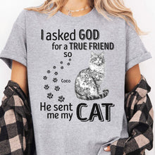 Load image into Gallery viewer, I Asked God For A True Friend Cat Toile De Jouy Style - Personalized Shirt Shirt HeartfulPaws
