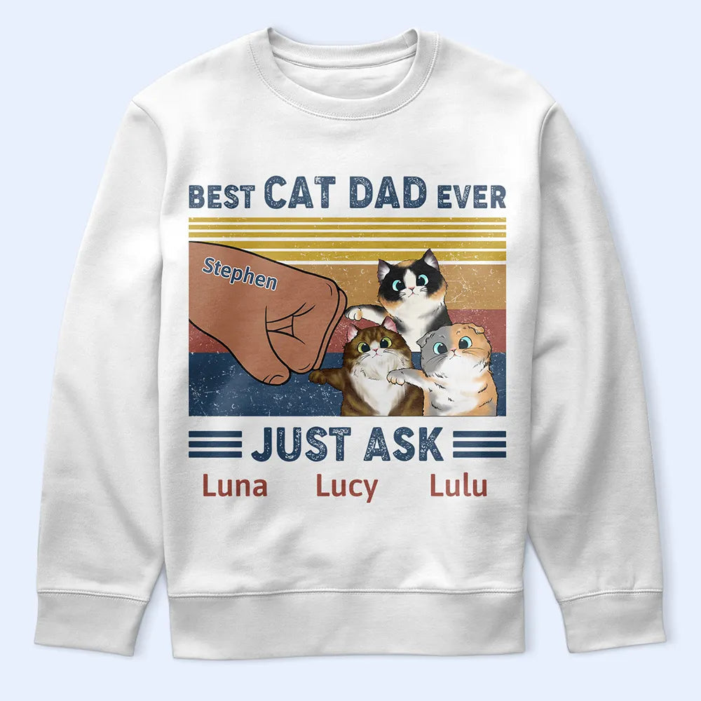 Best Cat Dad Ever Just Ask - Personalized T Shirt T-shirt HeartfulPaws