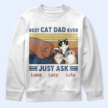 Load image into Gallery viewer, Best Cat Dad Ever Just Ask - Personalized T Shirt T-shirt HeartfulPaws
