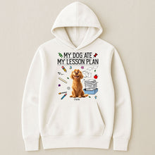 Load image into Gallery viewer, My Dog Ate My Lesson Plan Teacher - Personalized Shirt Shirt HeartfulPaws

