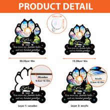 Load image into Gallery viewer, You Left Paw Prints Forever On Our Hearts - Personalized Window Hanging Suncatcher Ornament Window Hanging Suncatcher Ornament HeartfulPaws
