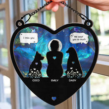 Load image into Gallery viewer, I Miss You I Know Pet Lovers Memorial Pet - Personalized Window Hanging Suncatcher Ornament Window Hanging Suncatcher HeartfulPaws

