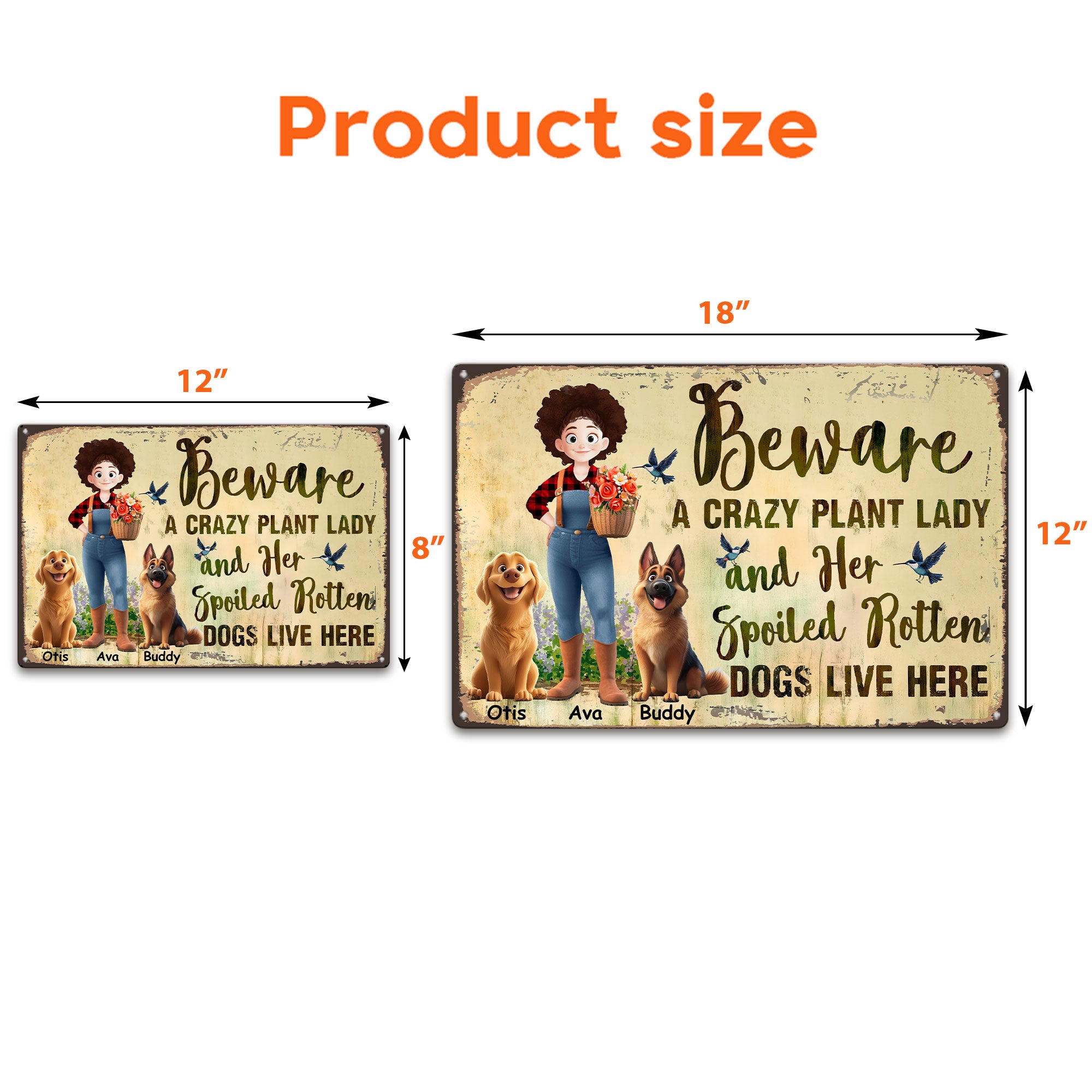 Beware A Crazy Plant Lady & Her Spoiled Rotten Dogs Live Here - Personalized Metal Sign Metal Sign HeartfulPaws