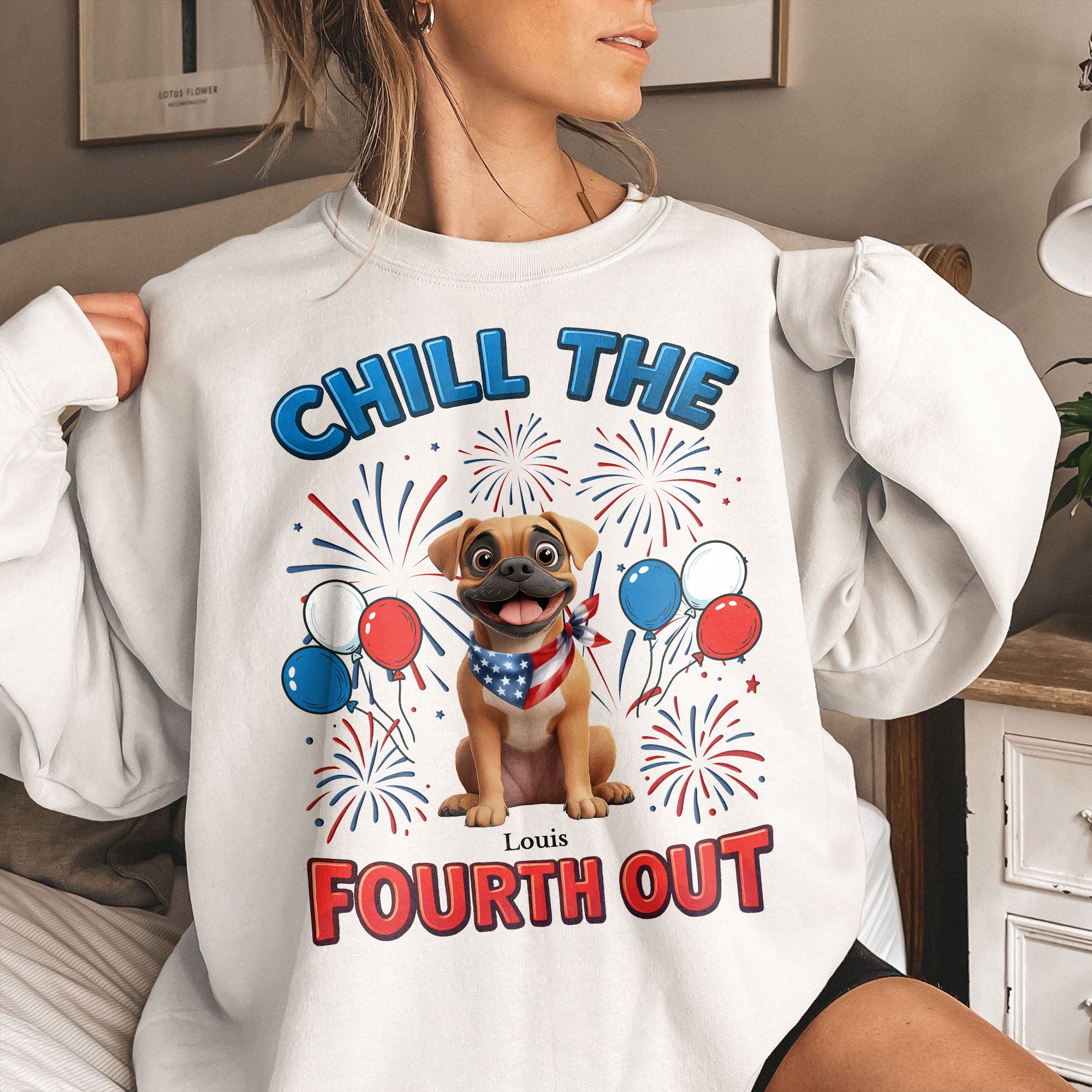 Chill The Fourth Out - Independence Day - Personalized Shirt Shirt HeartfulPaws