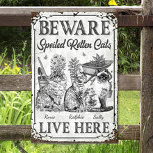Load image into Gallery viewer, Spoiled Rotten Cats - Personalized Metal Sign Metal Sign HeartfulPaws
