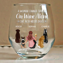Load image into Gallery viewer, A Woman Cannot Survive On Wine Alone Dog Mom - Personalized Stemless Wine Glass Wine Glass HeartfulPaws
