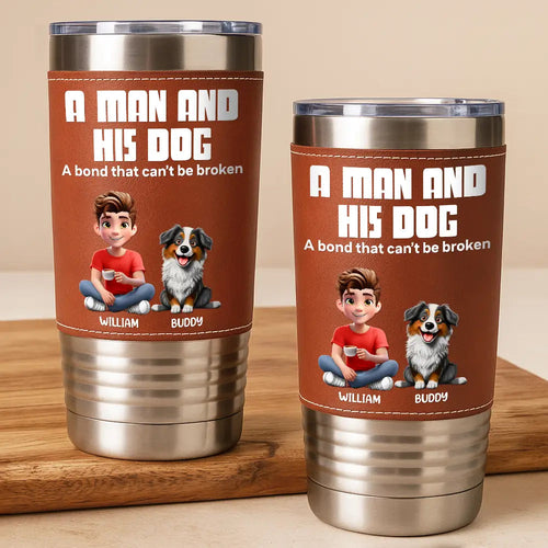 A Bond That Can't Be Broken Dog Mom Dog Dad - Personalized Leather Tumbler Leather Tumbler HeartfulPaws