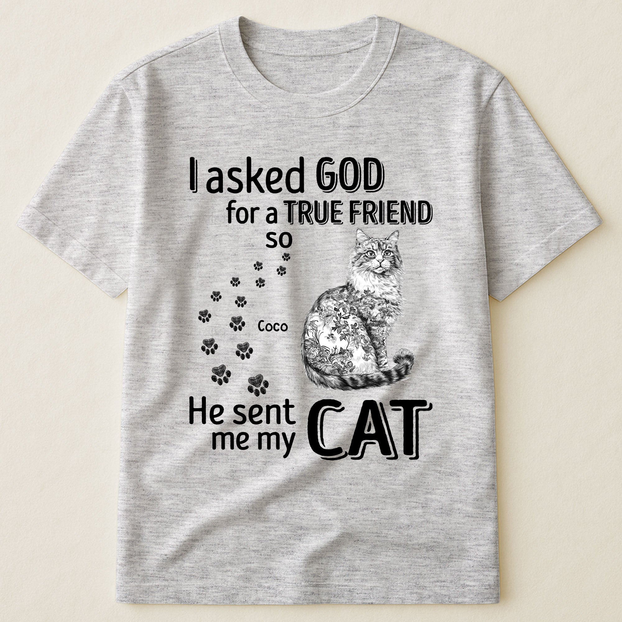I Asked God For A True Friend Cat Toile De Jouy Style - Personalized Shirt Shirt HeartfulPaws