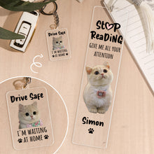 Load image into Gallery viewer, Give Me All Your Attention - Personalized Photo Acrylic Bookmark And Keychain Set Acrylic Bookmark And Keychain Set HeartfulPaws
